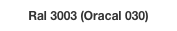 Ral 3003 (Oracal 030)